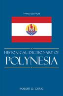 Historical Dictionary Of Polynesia