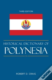 Historical Dictionary Of Polynesia