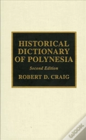 Historical Dictionary Of Polynesia