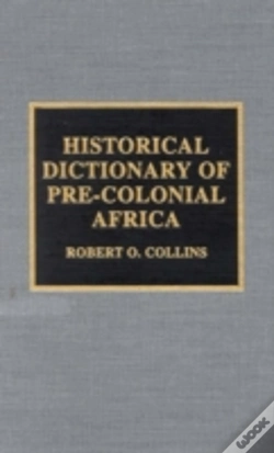 Capa do artigo Historical Dictionary Of Pre-Colonial Africa