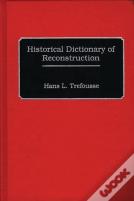 Historical Dictionary Of Reconstruction