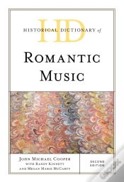Capa do artigo Historical Dictionary Of Romantic Music