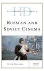 Historical Dictionary Of Russian And Soviet Cinema - Preview