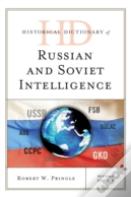 Historical Dictionary Of Russian And Soviet Intelligence