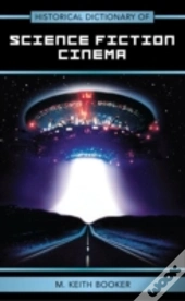 Historical Dictionary Of Science Fiction Cinema