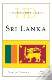 Historical Dictionary Of Sri Lanka