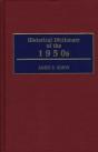 Historical Dictionary Of The 1950s - Preview