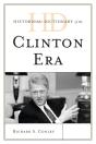 Historical Dictionary Of The Clinton Era - Preview