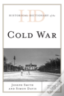 Historical Dictionary Of The Cold War