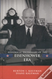 Historical Dictionary Of The Eisenhower Era