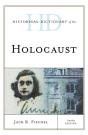 Historical Dictionary Of The Holocaust - Preview