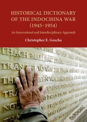 Historical Dictionary Of The Indochina War (1945-1954)