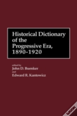 Capa do artigo Historical Dictionary Of The Progressive Era, 1890-1920