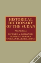 Historical Dictionary Of The Sudan