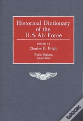 Historical Dictionary Of The U.S. Air Force