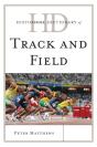 Historical Dictionary Of Track And Field - Preview