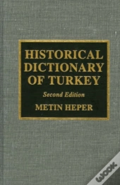 Historical Dictionary Of Turkey