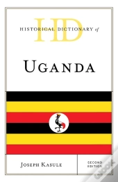 Historical Dictionary Of Uganda