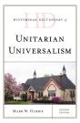Historical Dictionary Of Unitarian Universalism - Preview