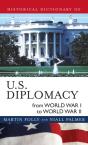 Historical Dictionary Of U.S. Diplomacy From World War I Through World War Ii - Preview