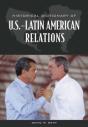 Historical Dictionary Of U.S.-Latin American Relations - Preview