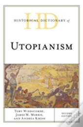 Historical Dictionary Of Utopianism