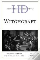 Historical Dictionary Of Witchcraft