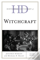 Historical Dictionary Of Witchcraft
