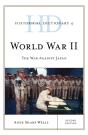 Historical Dictionary Of World War Ii - Preview