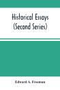 Historical Essays (Second Series) - Preview