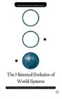 Historical Evolution Of World-Systems - Preview