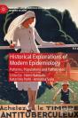 Historical Explorations Of Modern Epidemiology - Preview