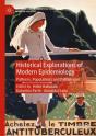 Historical Explorations Of Modern Epidemiology - Preview