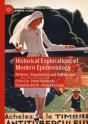 Historical Explorations Of Modern Epidemiology - Preview