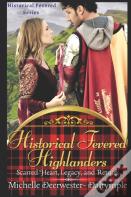 Historical Fevered Highlanders