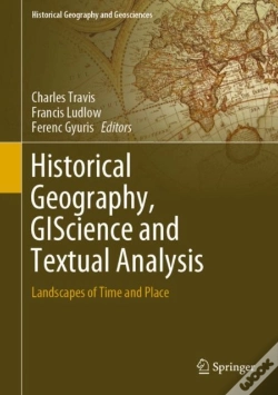 Capa do artigo Historical Geography, Giscience And Textual Analysis