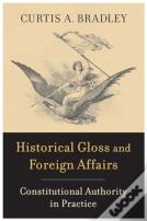 Historical Gloss And Foreign Affairs