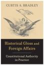 Historical Gloss And Foreign Affairs - Preview