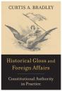Historical Gloss And Foreign Affairs - Preview