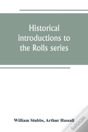 Capa do artigo Historical Introductions To The Rolls Series
