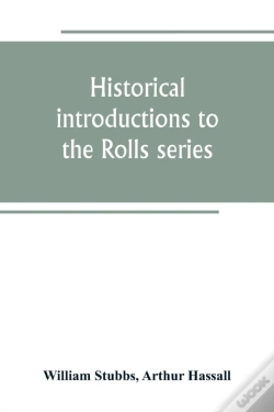 Capa do artigo Historical Introductions To The Rolls Series
