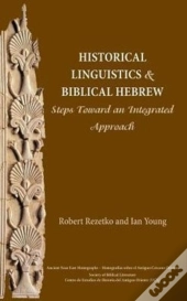 Historical Linguistics And Biblical Hebr