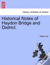 Capa do artigo Historical Notes Of Haydon Bridge And District.