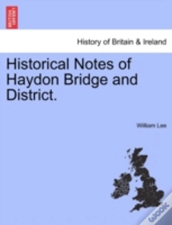 Capa do artigo Historical Notes Of Haydon Bridge And District.