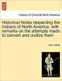 Historical Notes Respecting The Indians - Preview