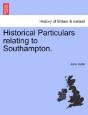 Historical Particulars Relating To South - Preview