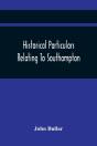 Historical Particulars Relating To Southampton - Preview