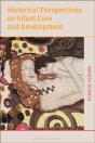 Historical Perspectives On Infant Care And Development - Preview