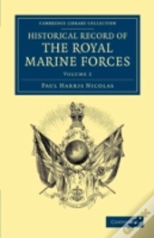 Historical Record Of The Royal Marine Forces