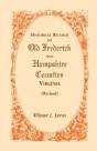 Historical Records Of Old Frederick And - Preview